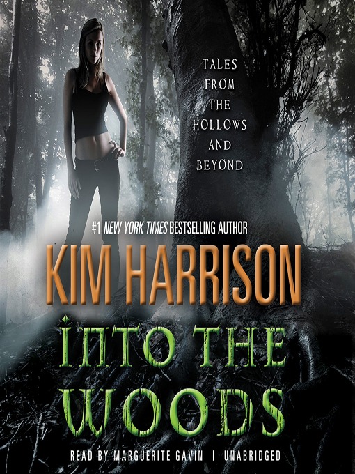 Title details for Into the Woods by Kim Harrison - Wait list